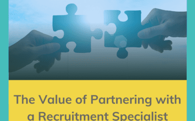 The Value of Partnering with a Recruitment Specialist: Why Staff Unlimited is Your Key to Talent Acquisition Success